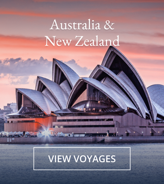 Australia and New Zealand. View Voyages.